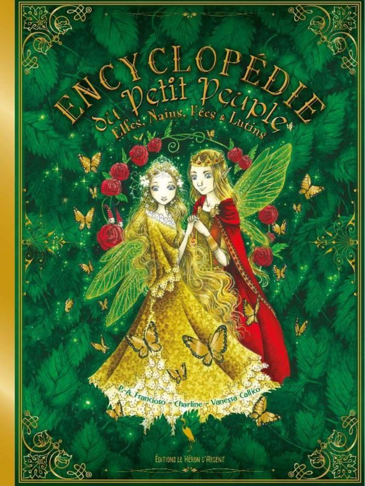 Encyclopédie du Petit Peuple : Elfes, Nains, Fées et Lutins book