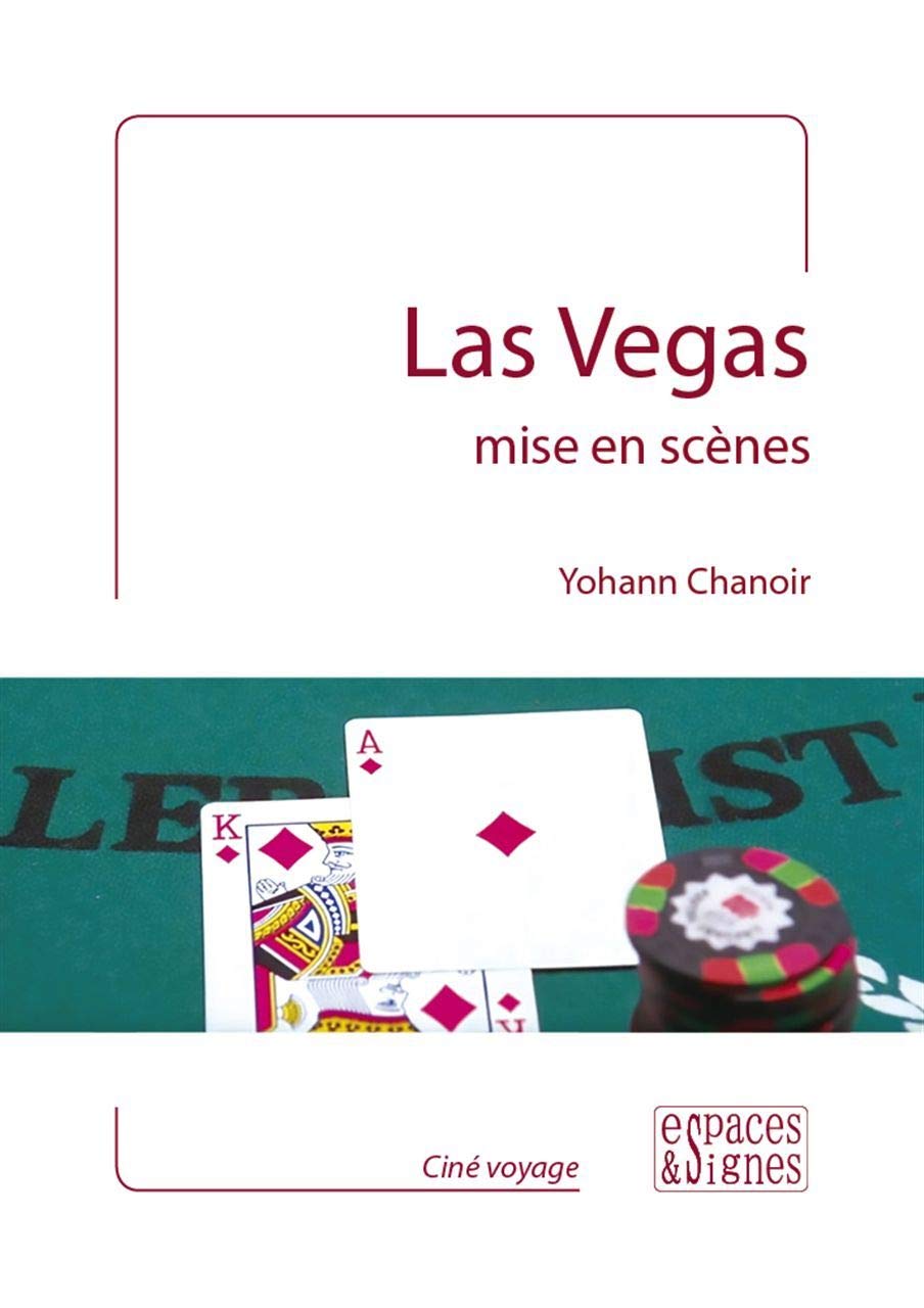 Las Vegas Mise en Scenes Film, Art & Culture