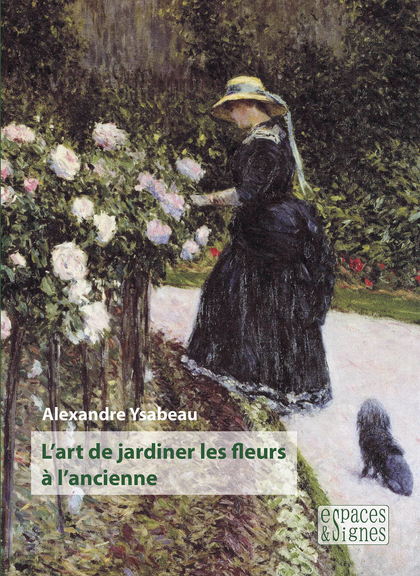 L'art de jardiner les fleurs à l'ancienne book