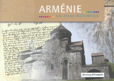 Arménie: Un atlas historique book