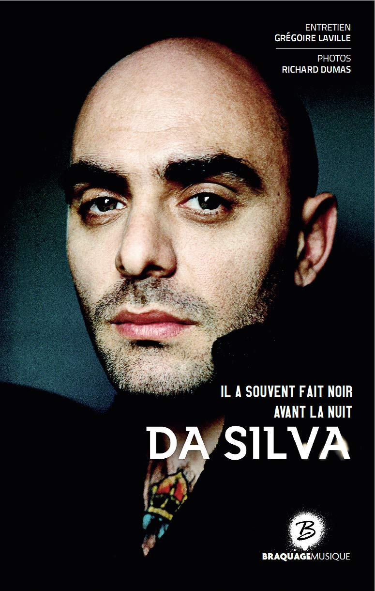Da Silva: Il a souvent fait noir avant la nuit book