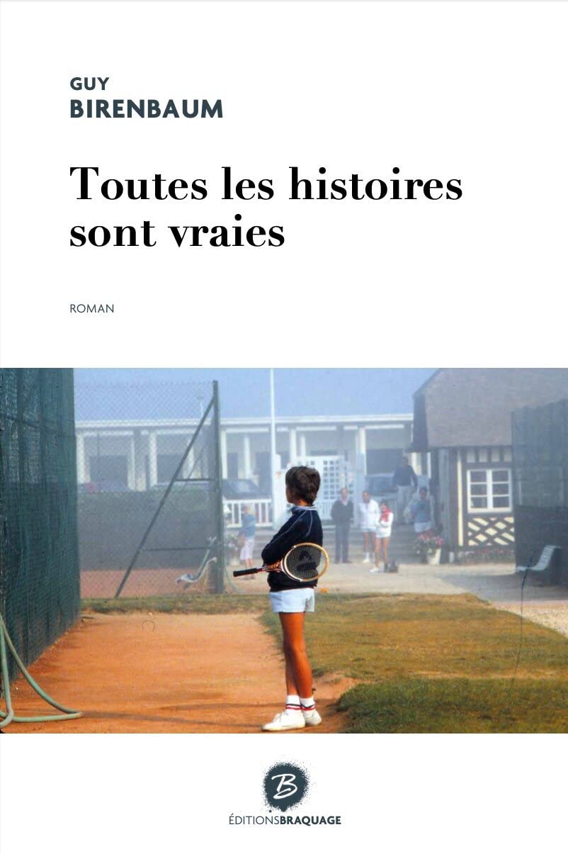 Toutes les histoires sont vraies book