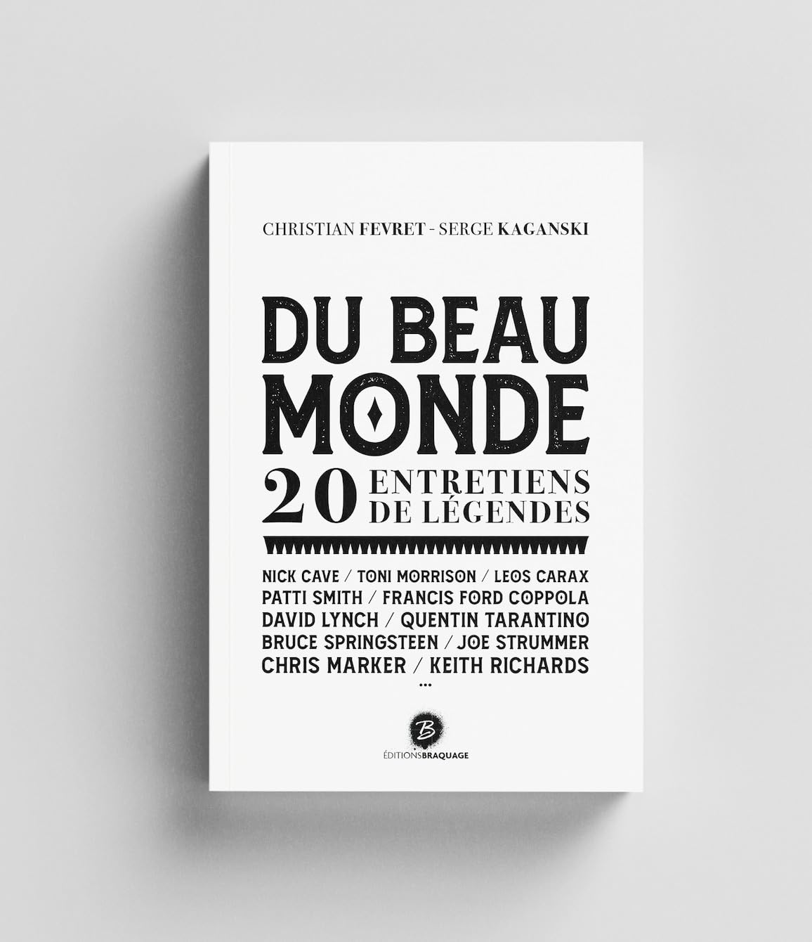 Du beau monde: 20 entretiens de légendes book