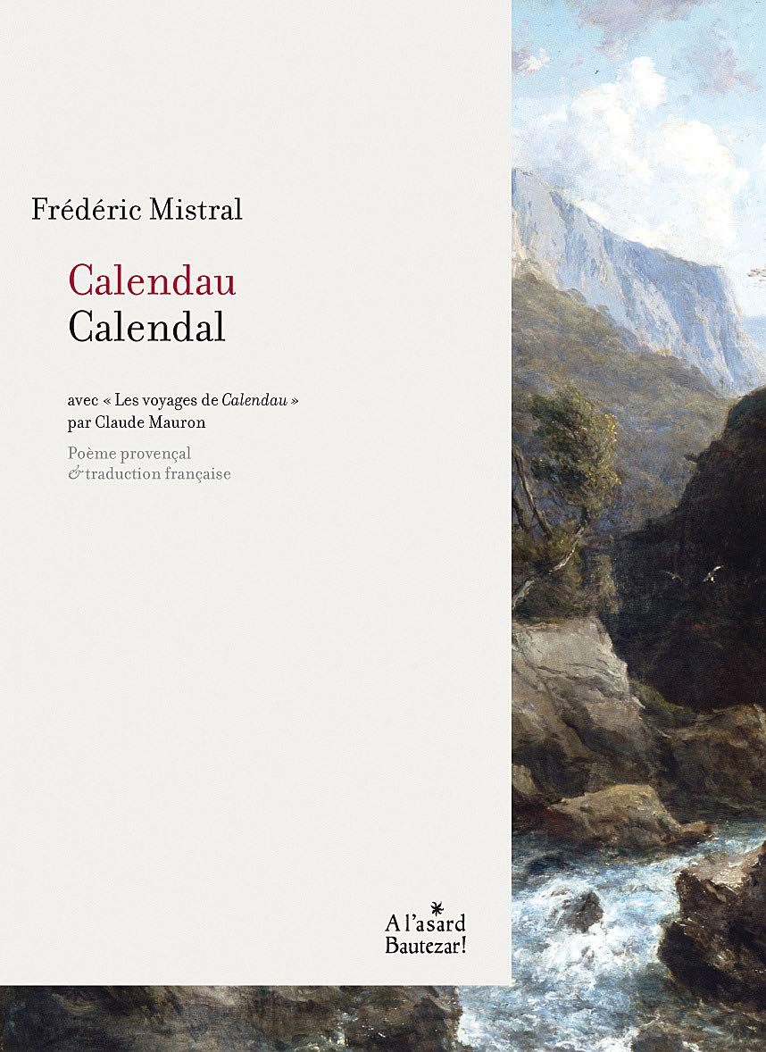 Calendau - Calendal: Avec Les voyages de Calendau book