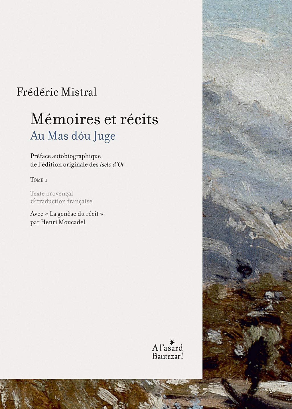Mémoires et récits: Tome 1, Au Mas dou juge book