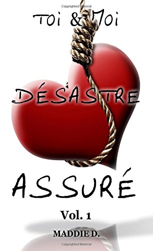 Toi et Moi, désastre assuré Contemporary Romance