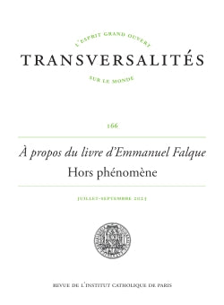Transversalités, n° 166. A propos du livre d'Emmanuel Falque Hors phénomène Religion & Esotericism