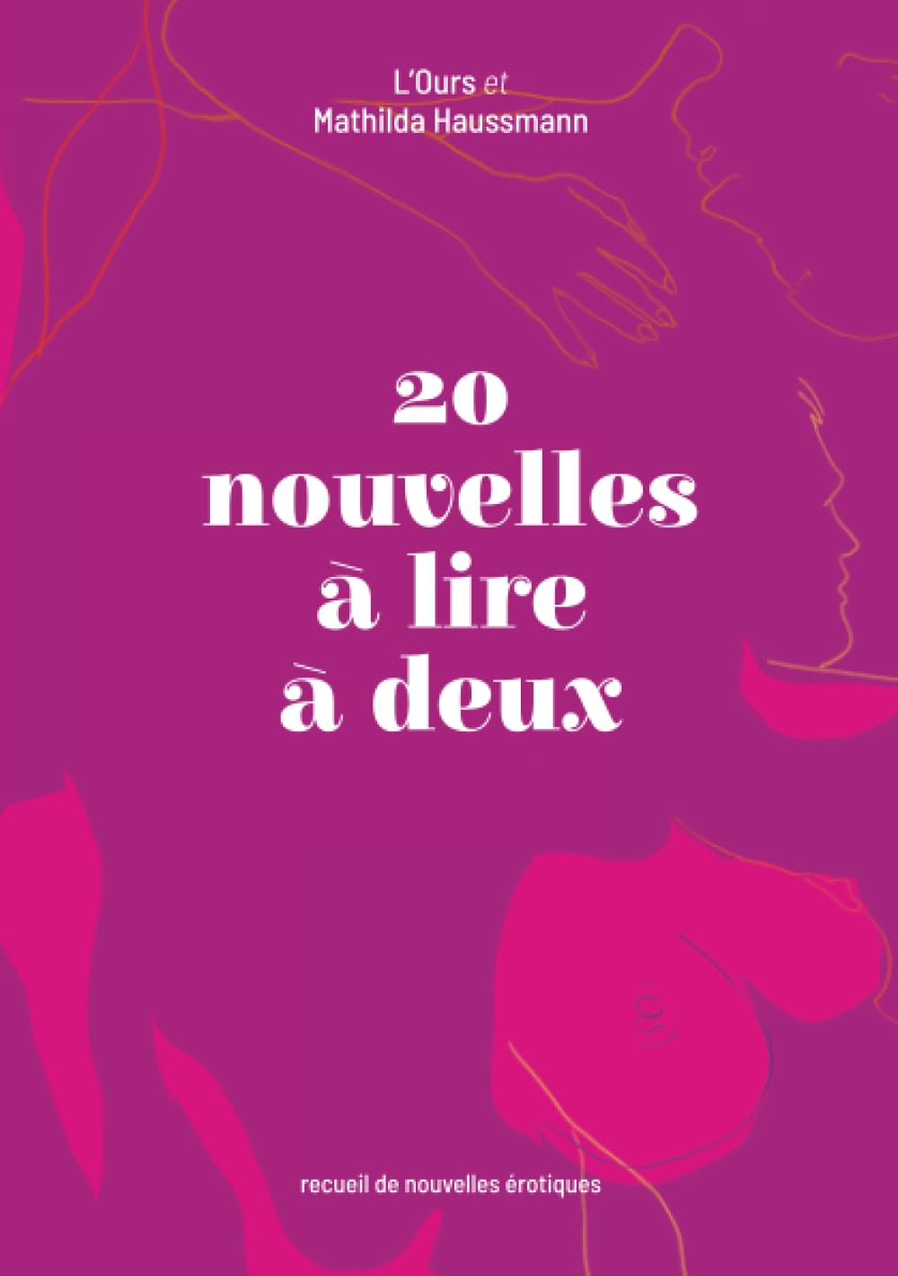 20 nouvelles à lire à deux: Recueil de nouvelles érotiques book