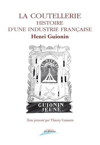 La coutellerie : histoire d'une industrie française Books