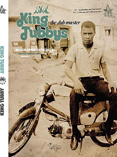 King Tubbys - The Dub Master - Biographie Officielle book
