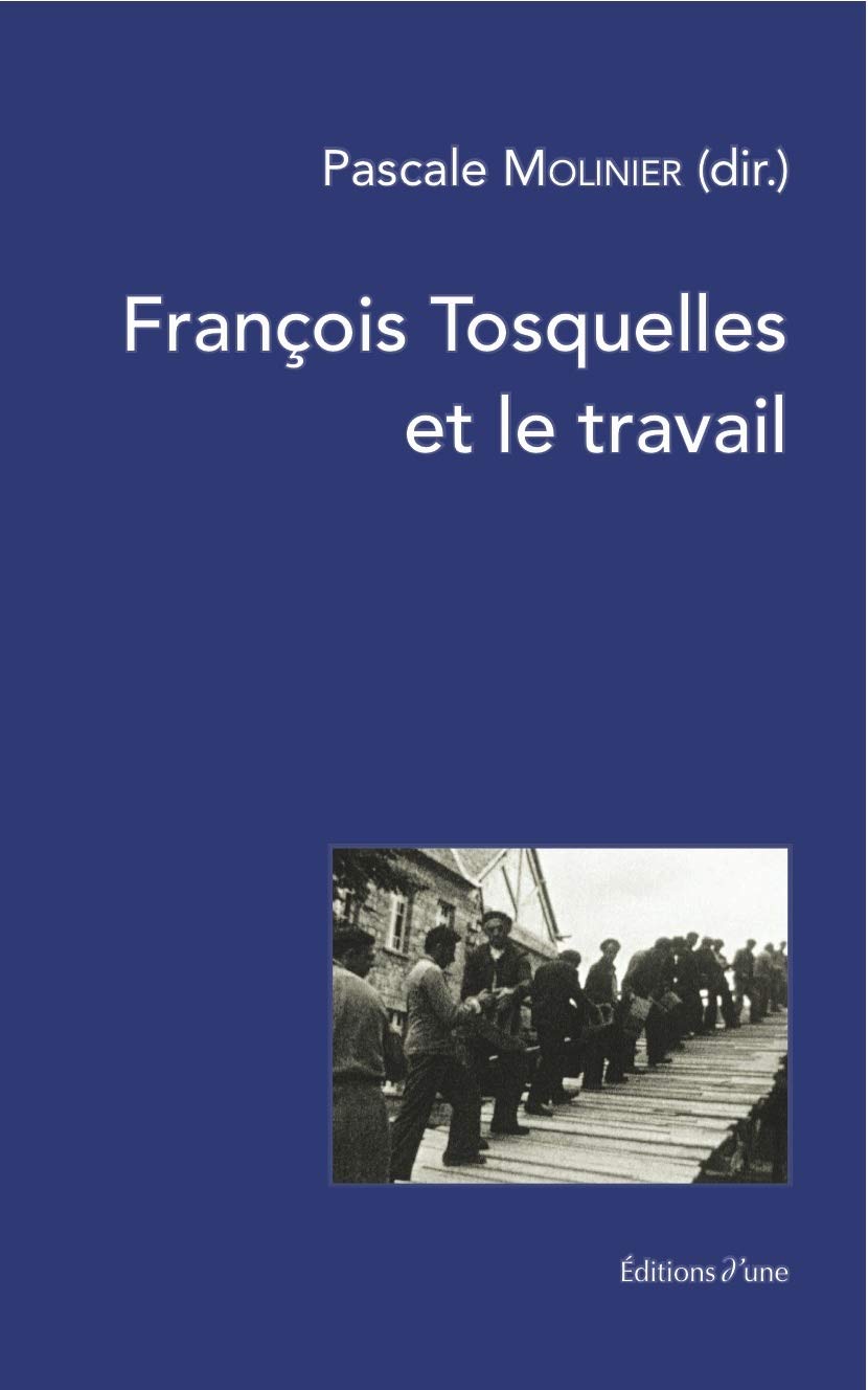 François Tosquelles et le travail book