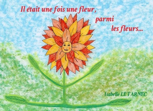 Il etait une fois une fleur, parmi les fleurs...: Le respect Parents & Children