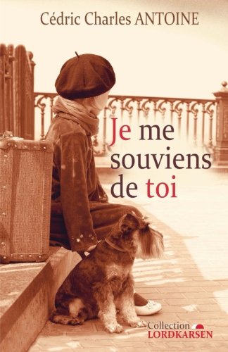 Je me souviens de toi Contemporary literature