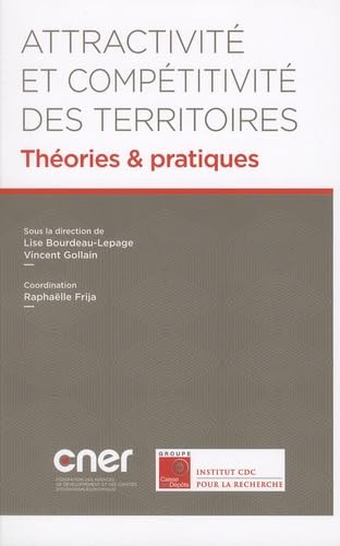 Attractivité et compétitivité des territoires: Théories & pratiques Books