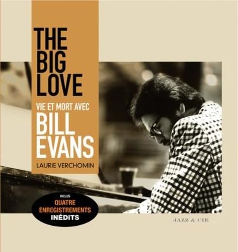 The Big Love - Vie et mort avec Bill Evans Pop culture