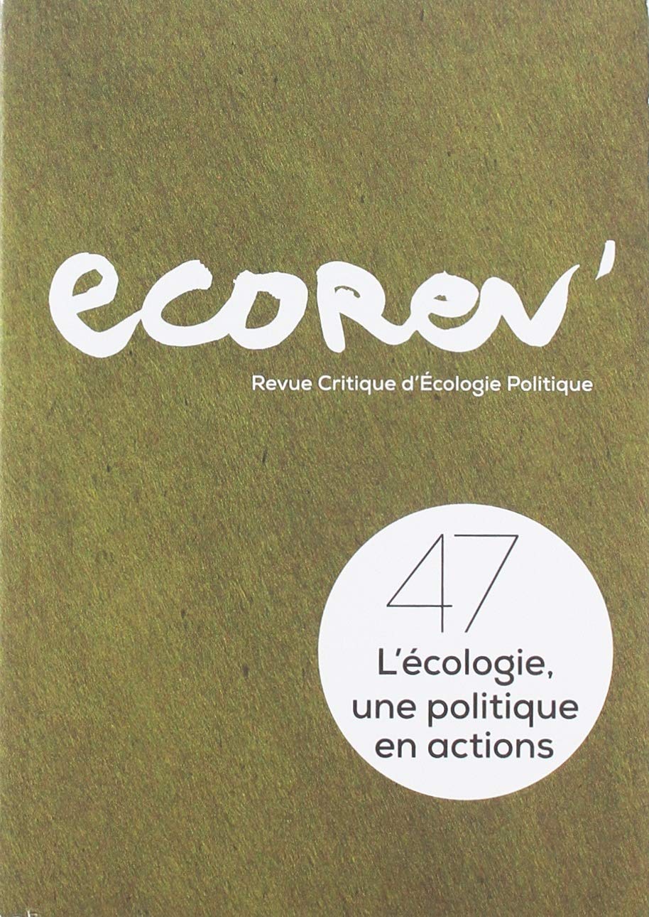 Ecorev' N 47 l'Écologie, une Politique en Actions - Mai 2019 book