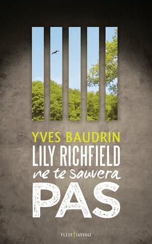 Lily Richfield ne te sauvera pas book