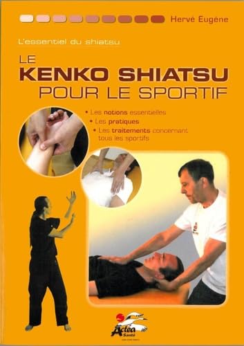 Le kenko shiatsu pour le sportif Leisure & Fun