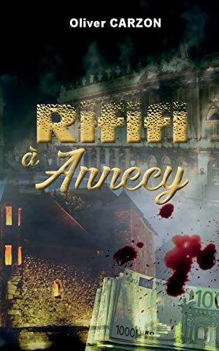 Rififi à Annecy book
