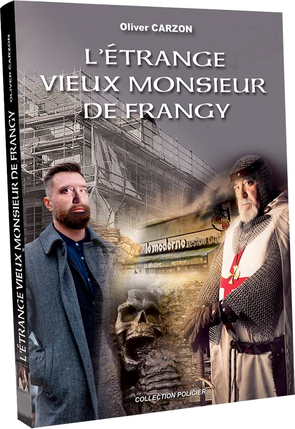 L’Étrange Vieux Monsieur de Frangy book