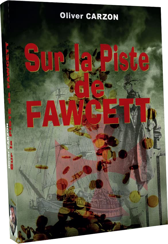Sur la piste de Fawcett – Tome 1 book