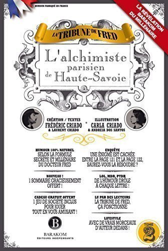 La Tribune de Fred - Tome 2 - L'achimiste parisien de Haute-Savoie Books