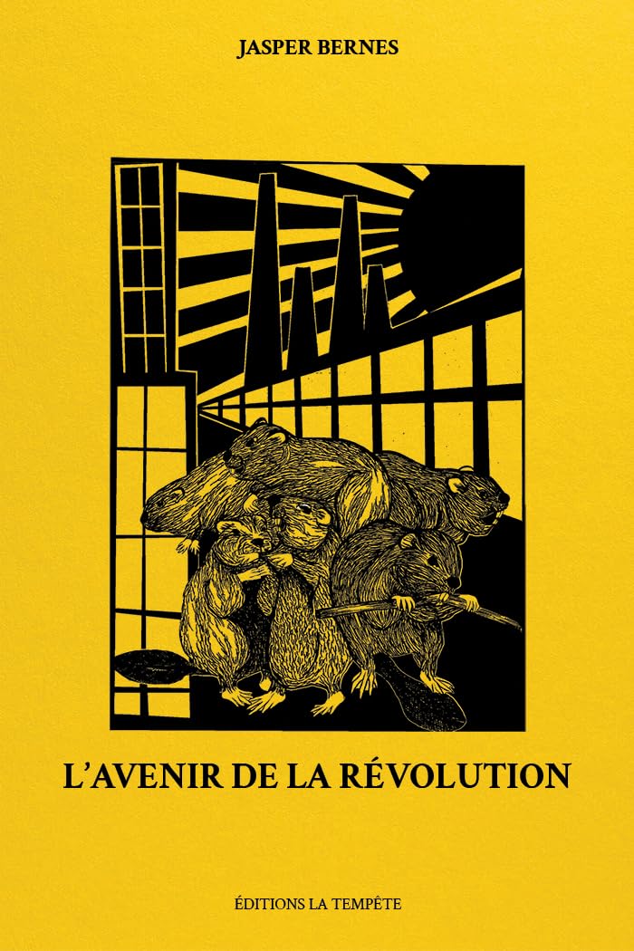 L'avenir de la révolution: Horizons communistes, de la Commune de Paris au soulèvement George Floyd book