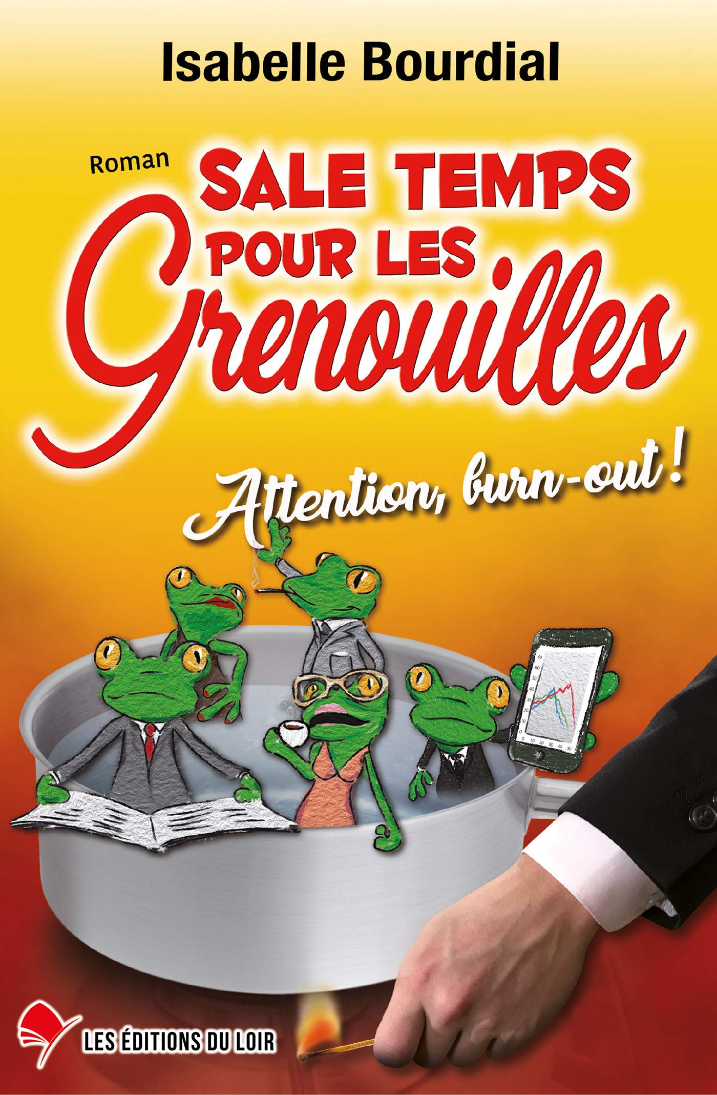 Sale temps pour les grenouilles : Attention burn-out ! book