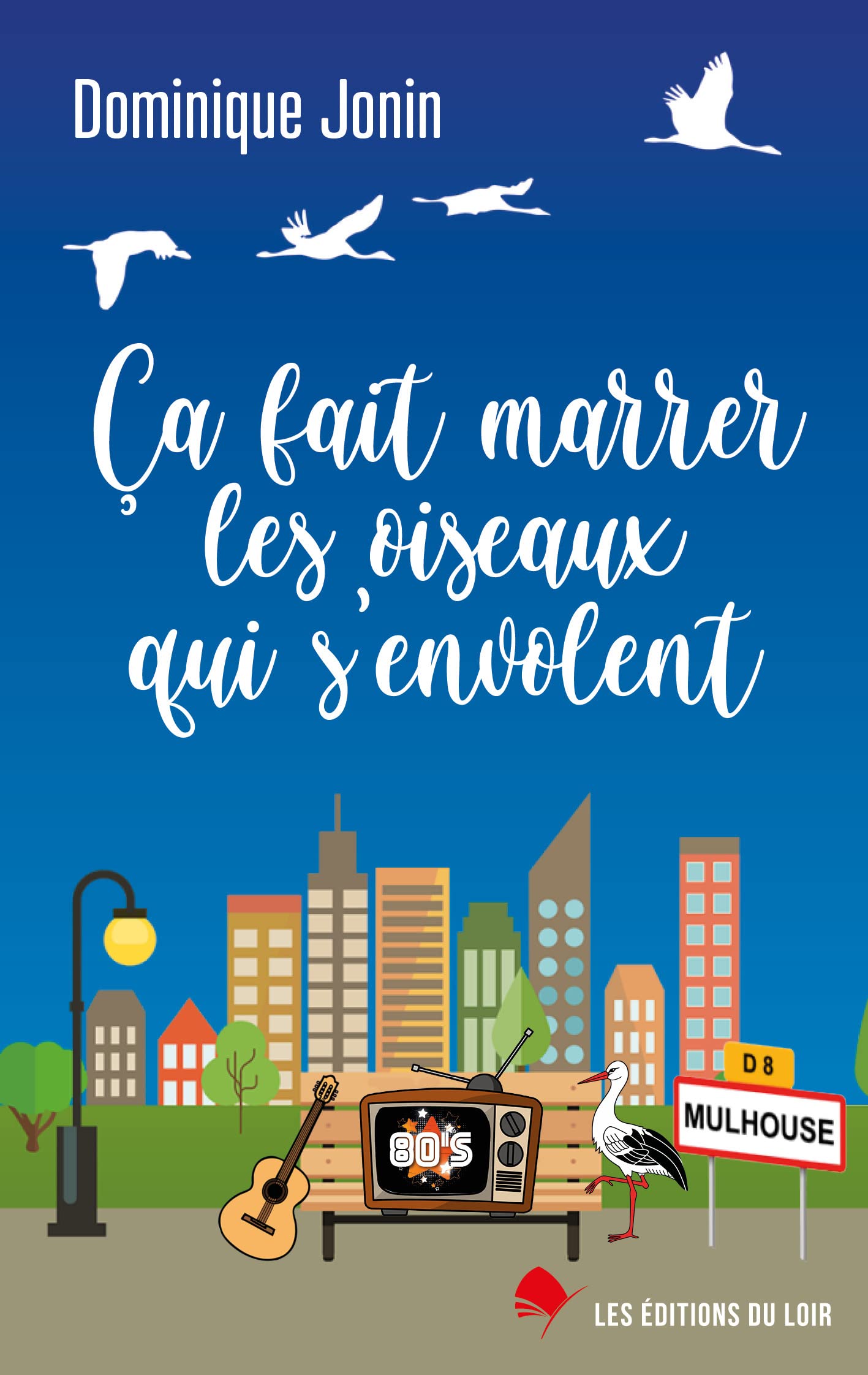 Ca fait marrer les oiseaux qui s'envolent book