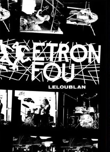 Une histoire d'Etron Fou Leloublan Arts & Music