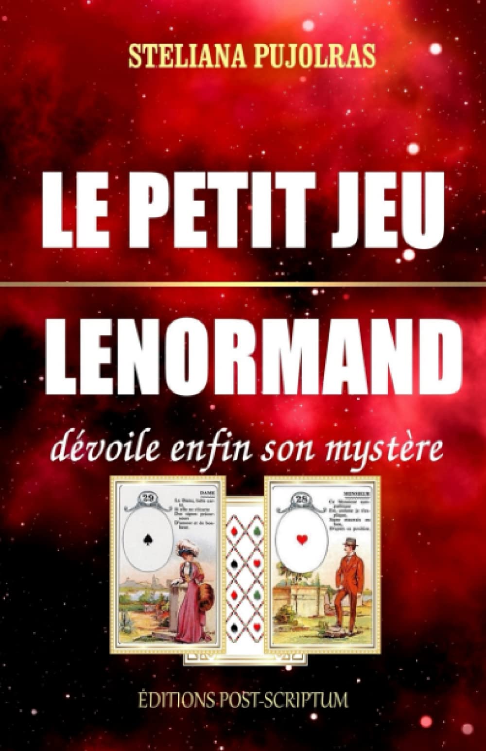 LE PETIT JEU LENORMAND: dévoile enfin son mystère book