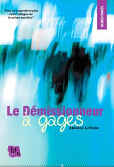 Le démissionneur à gages Books
