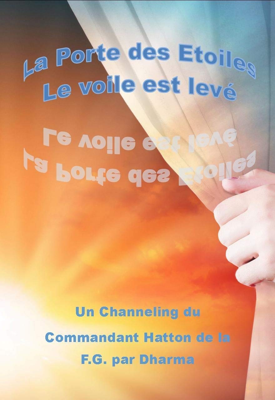 La porte des étoiles: Le voile est levé book