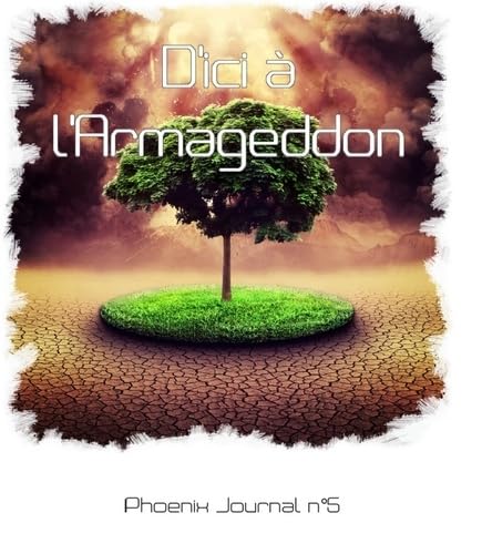 Product Image: D'ici à l'Armageddon: Phoenix Journal n° 5