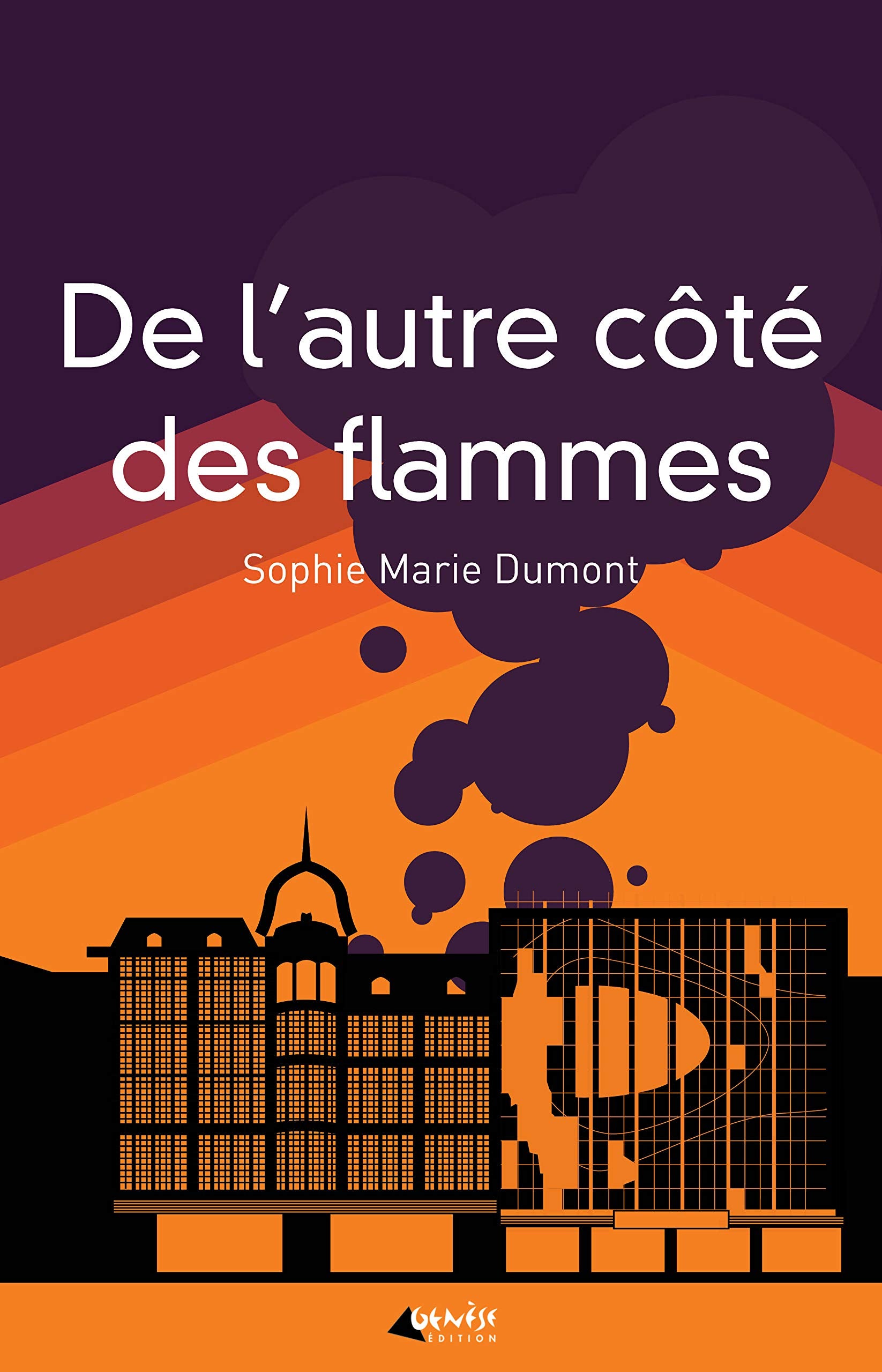 De l'autre côté des flammes book