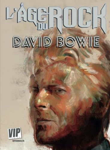 L'Age du Rock : David Bowie: Sa biographie en B.D. book