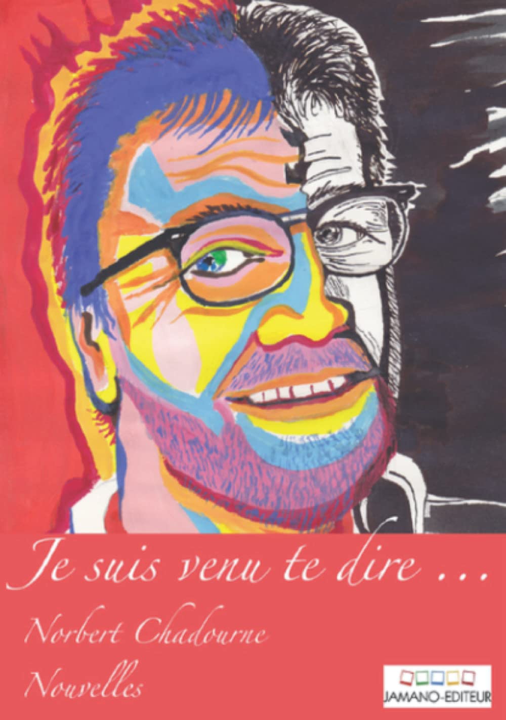 Je suis venu te dire...: des nouvelles book