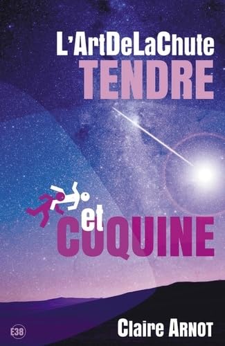 L'art de la chute tendre et coquine Books