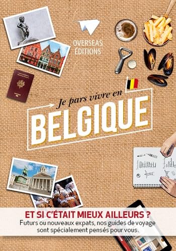 Je pars vivre en Belgique Business, Finance & Career