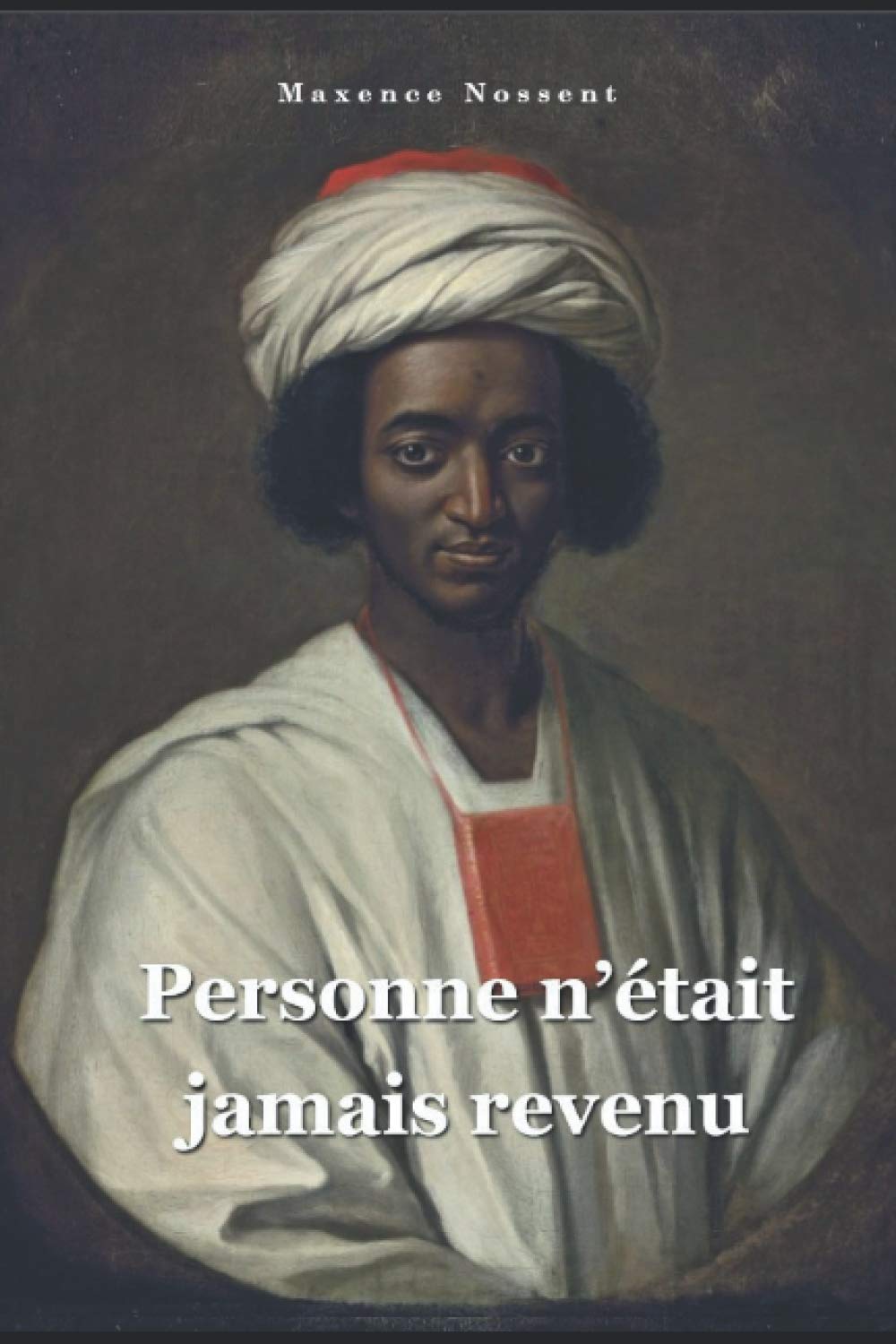 Personne n'était jamais revenu: La vie d'Ayuba Suleiman Diallo happé par la traite négrière Politics & Society