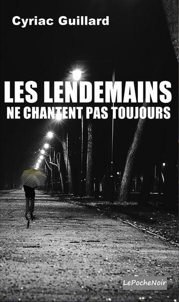 Les lendemains ne chantent pas toujours book
