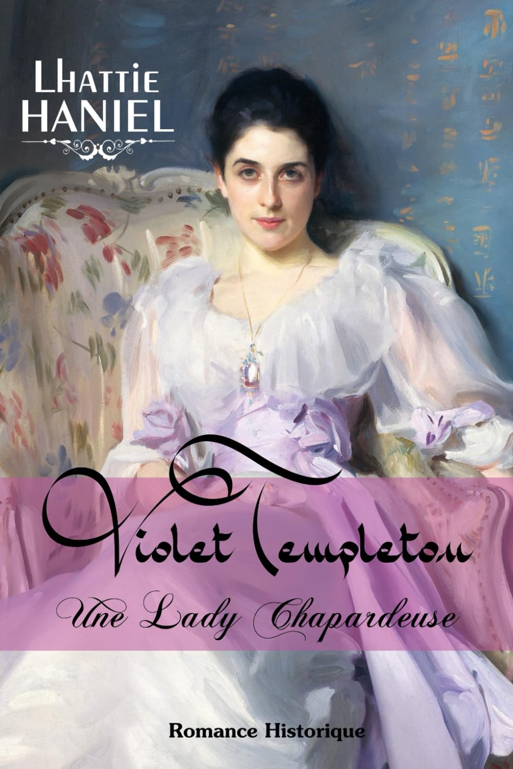 Violet Templeton, une lady chapardeuse Historical Fiction
