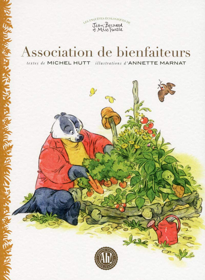 Association de bienfaiteurs: Les enquêtes écologiques de Jean Bernard & Miss Turtle Children's books