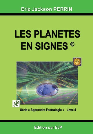 Apprendre l'astrologie. Vol. 4. Les planètes en signes Contemporary literature