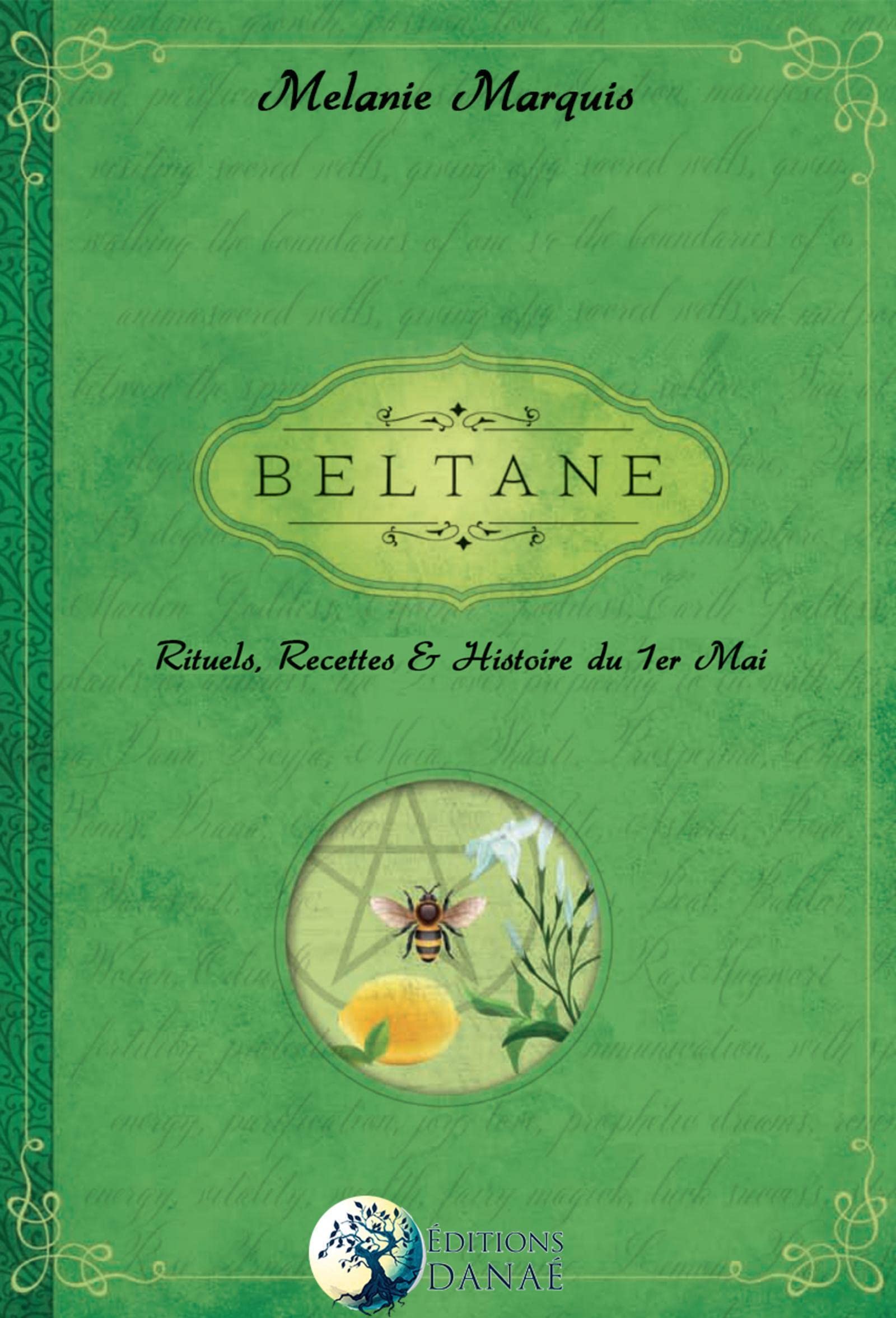 Beltane: Rituels, recettes et histoire du 1er Mai Religion & Esotericism