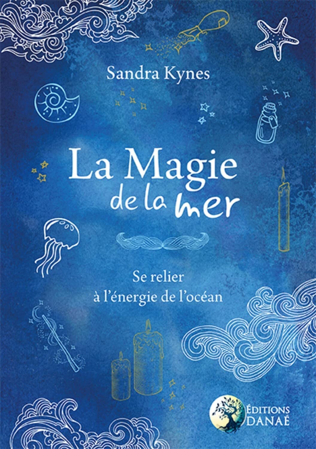 La Magie de la Mer - Se relier à l'énergie de l'océan book