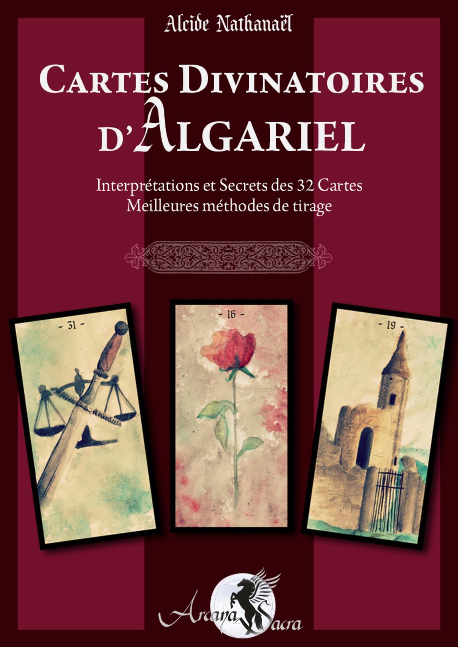 Cartes Divinatoires d'Algariel livre: Interprétations et Secrets des 32 Cartes - Meilleures méthodes de tirage Religion & Esotericism