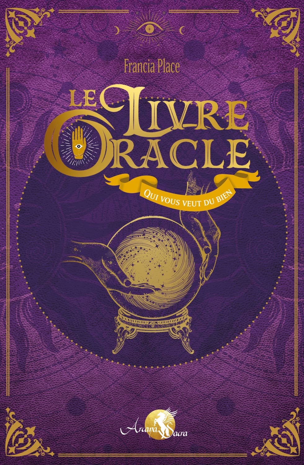 Le Livre Oracle qui vous veut du bien book