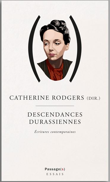 Descendances durassiennes : écritures contemporaines book
