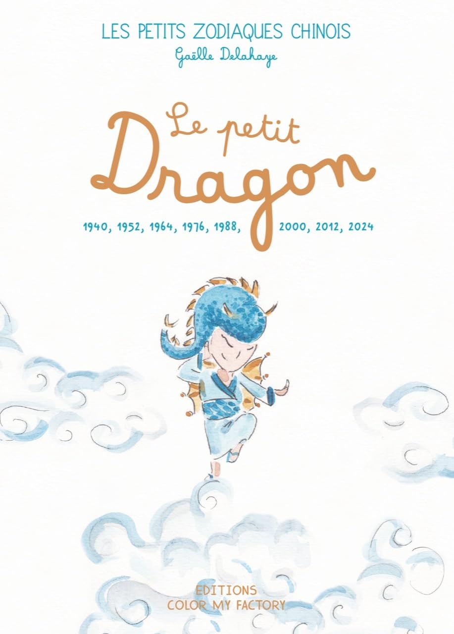 Le petit dragon: 1952, 1964, 1976, 1988, 2000, 2012, 2024 book